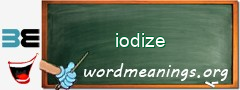 WordMeaning blackboard for iodize